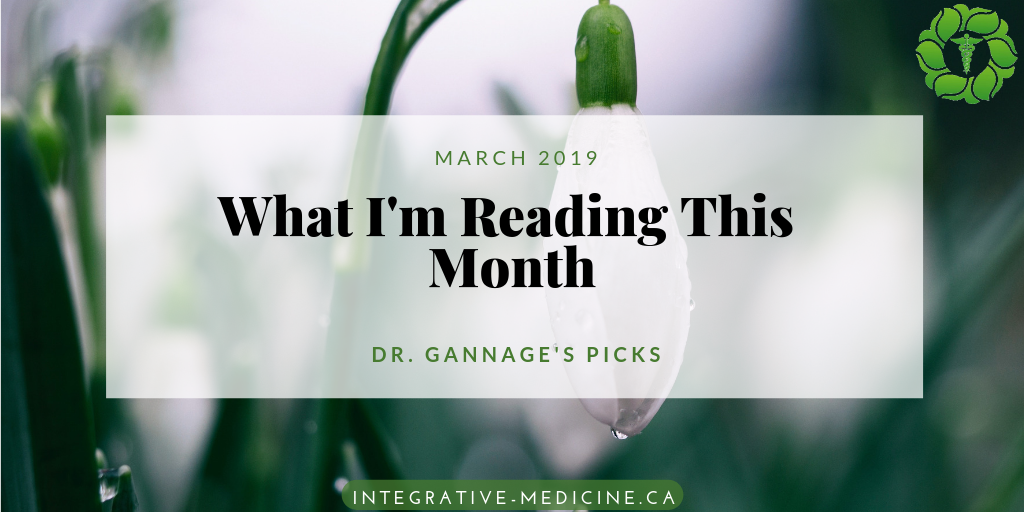 Integrative Medicine Links March 2019 Dr. John Gannage