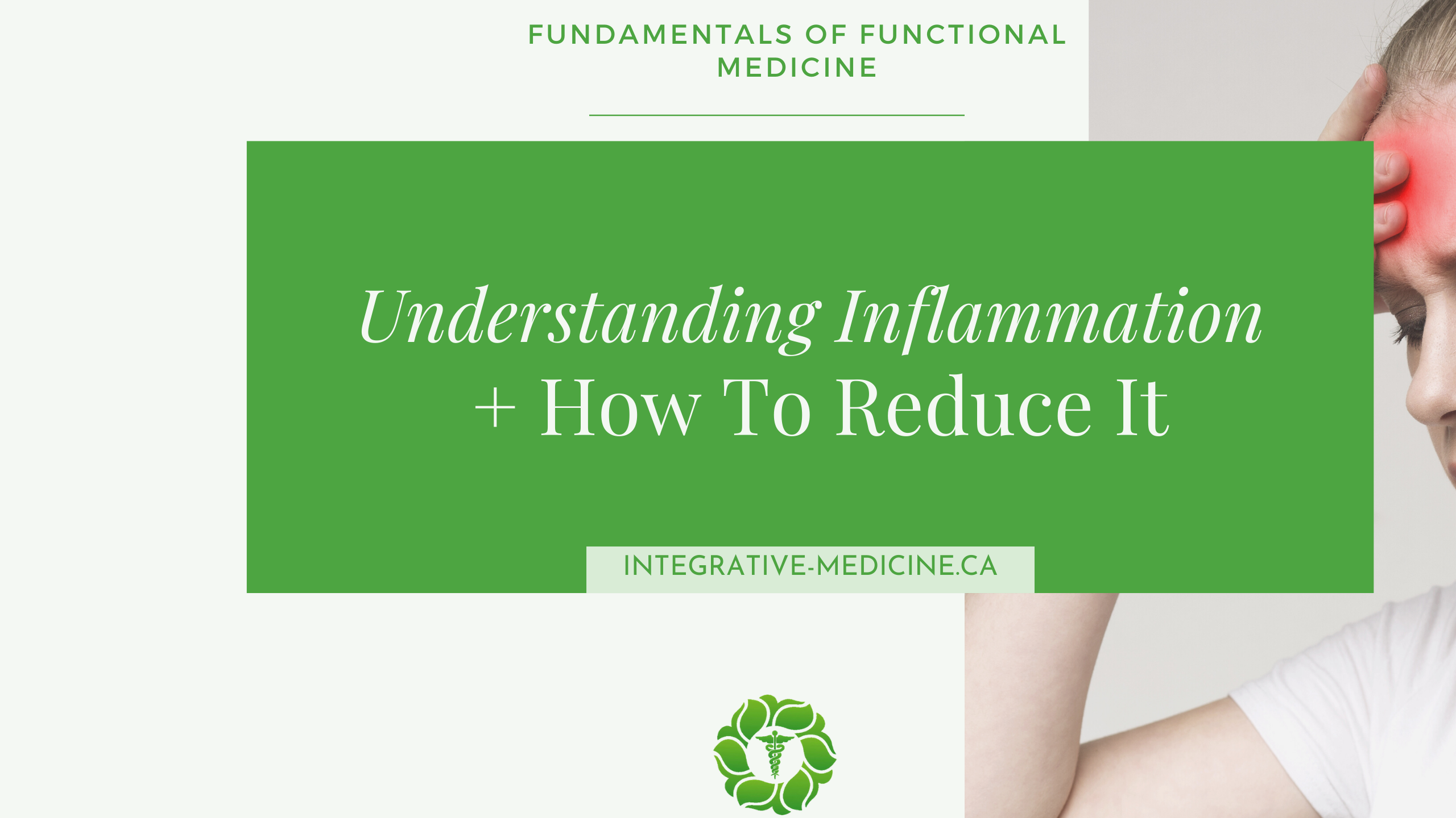 Fundamentals of Functional Medicine Understanding Inflammation
